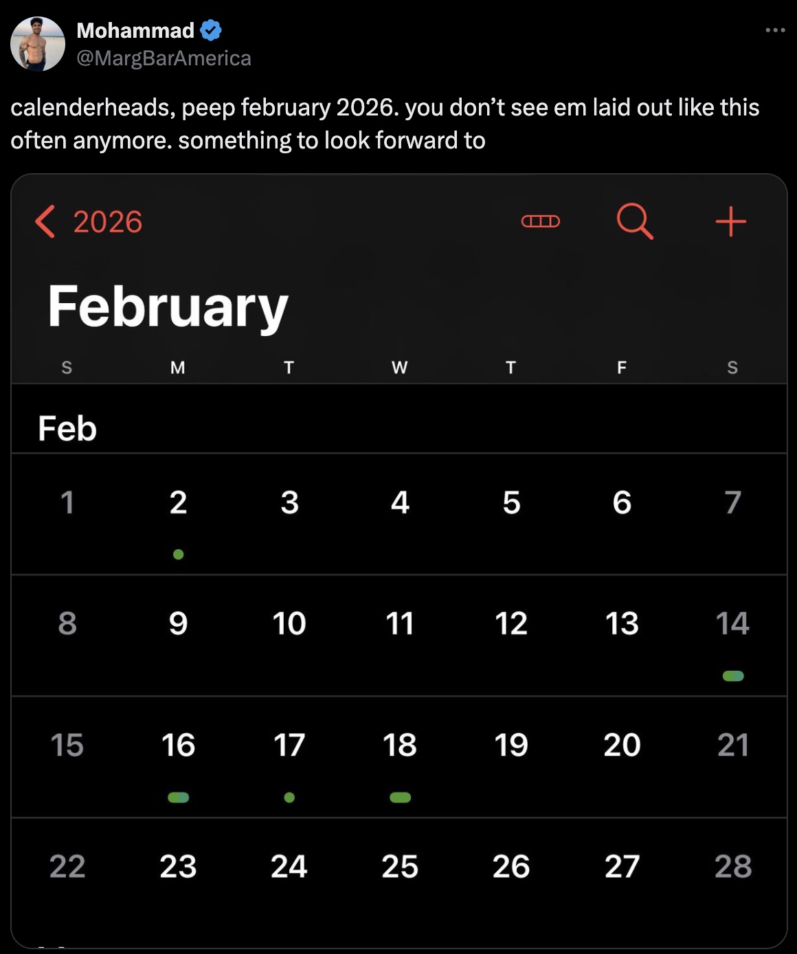 screenshot - Mohammad calenderheads, peep . you don't see em laid out this often anymore. something to look forward to 2026 February Cd S M T T F S 1 2 3 4 5 6 7 Feb 89 10 11 12 13 14 15 16 17 18 19 20 21 22 23 24 25 26 27 28